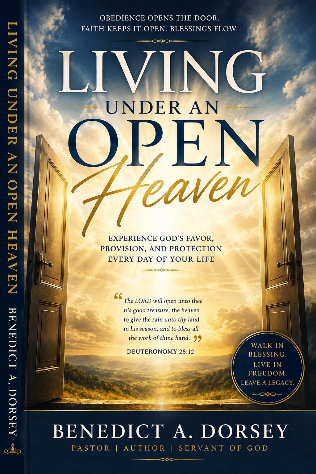 Living Under an Open Heaven