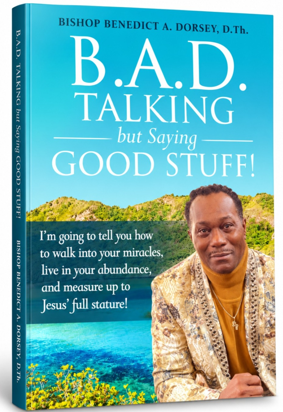 B.A.D. Talking but Saying Good Stuff!